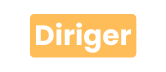 Diriger